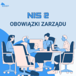 NIS2 i odpowiedzialność zarządu